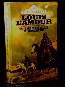 To the Far Blue Mountains