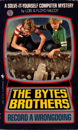 The Bytes Brothers Record a Wrongdoing