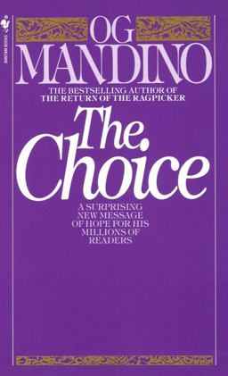 Choice A Surprising New Message of Hope  9780553245769 Front Cover