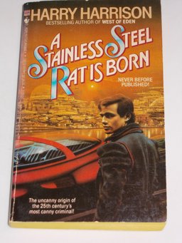 A Stainless Steel Rat Is Born