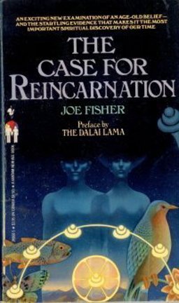 The Case for Reincarnation