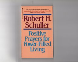 Positive Prayers for Power-Filled Living