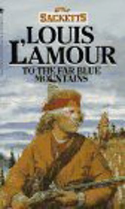 To the Far Blue Mountains