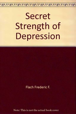 The Secret Strength of Depression