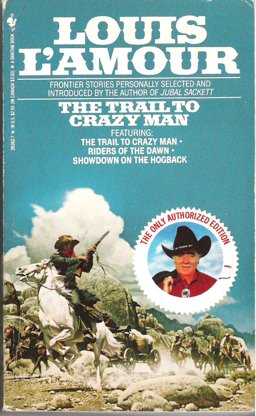 The Trail to Crazy Man