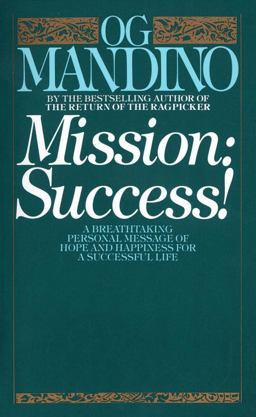 Mission: Success A Breathtaking Personal Message of Hope and Happiness for a Successful Life  9780553265002 Front Cover