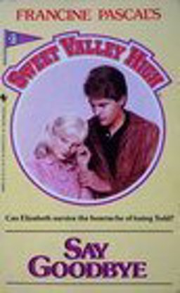 Say Goodbye Say Goodbye