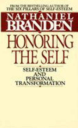 Honoring the Self The Pyschology of Confidence and Respect  9780553268140 Front Cover