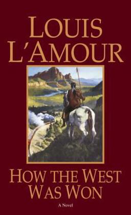 How the West Was Won