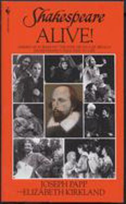 Shakespeare Alive! America's Foremost Theater Producer Brings Shakespeare's England to Life  9780553270815 Front Cover