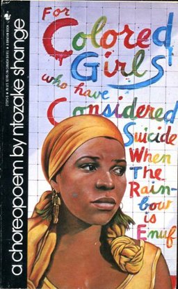 For Colored Girls Who Have Considered Suicide/When the Rainbow Is Enuf  9780553273250 Front Cover