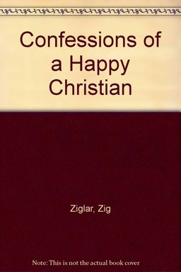 Confessions of a Happy Christian