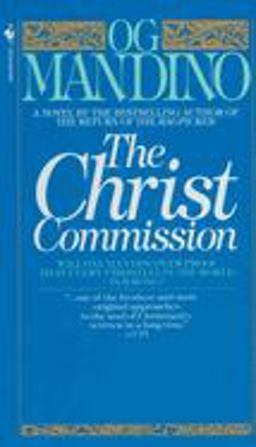 Christ Commission Will One Man Discover Proof That Every Christian in the World Is Wrong?  9780553277425 Front Cover