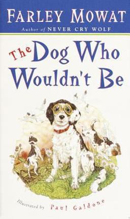 Dog Who Wouldn't Be  9780553279283 Front Cover