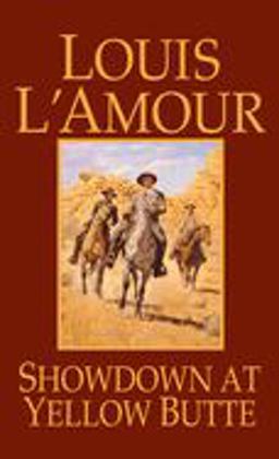 Showdown at Yellow Butte A Novel  9780553279931 Front Cover