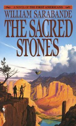 Sacred Stones A Novel of the First Americans  9780553291056 Front Cover