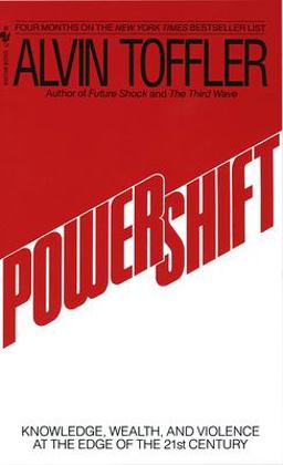 Powershift Knowledge, Wealth, and Power at the Edge of the 21st Century  9780553292152 Front Cover