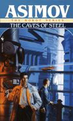 Caves of Steel  9780553293401 Front Cover
