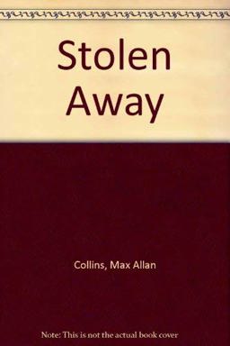 Stolen Away