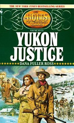 Yukon Justice 1st 9780553297638 Front Cover