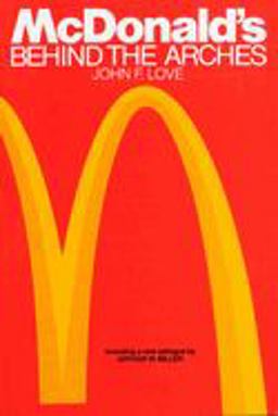 McDonald's Behind the Arches  9780553347593 Front Cover