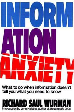 Information Anxiety