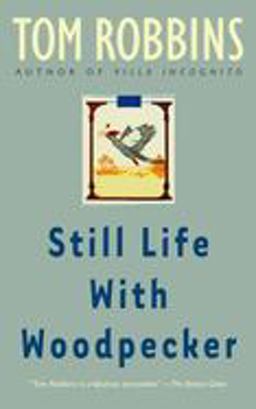 Still Life with Woodpecker A Novel  9780553348972 Front Cover