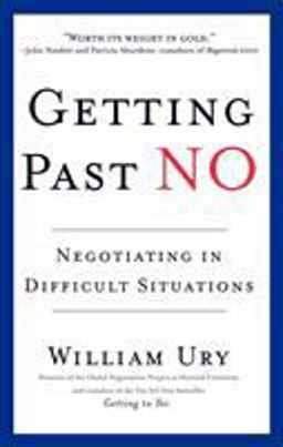 Getting Past No Negotiating in Difficult Situations  9780553371314 Front Cover