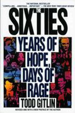Sixties Years of Hope, Days of Rage  9780553372120 Front Cover