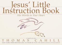 Jesus' Little Instruction Book His Words to Your Heart  9780553374339 Front Cover