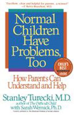 Normal Children Have Problems, Too How Parents Can Understand and Help  9780553374384 Front Cover