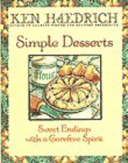 Simple Desserts Sweet Endings with a Carefree Spirit 1995 9780553374537 Front Cover