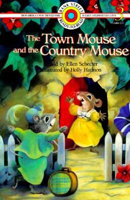 The Town Mouse and the Country Mouse