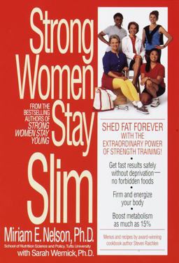 Strong Women Stay Slim Shed Fat Forever with the Extraordinary Power of Strength Training!  9780553379457 Front Cover