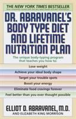 Dr. Abravanel's Body Type Diet and Lifetime Nutrition Plan  9780553380415 Front Cover