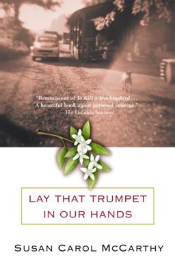 Lay That Trumpet in Our Hands A Novel  9780553381030 Front Cover