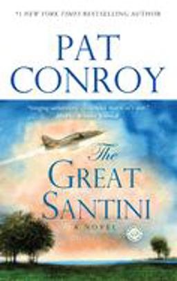 Great Santini A Novel  9780553381559 Front Cover