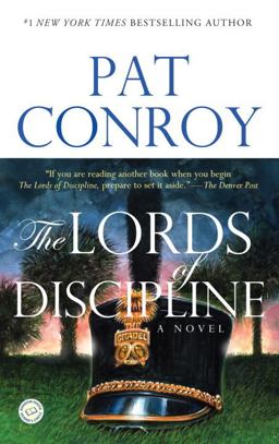 Lords of Discipline A Novel  9780553381566 Front Cover