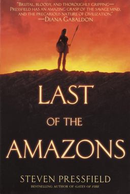Last of the Amazons A Novel  9780553382044 Front Cover