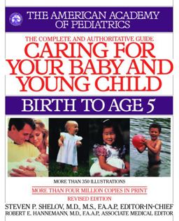 Caring for Your Baby and Young Child, Revised Edition Caring for Your Baby and Young Child, Revised Edition