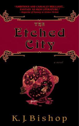 Etched City A Novel  9780553382914 Front Cover