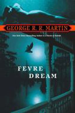 Fevre Dream A Novel  9780553383058 Front Cover