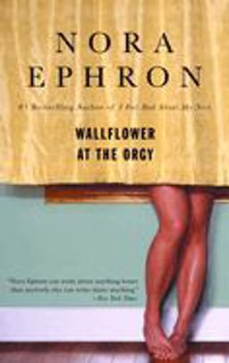 Wallflower at the Orgy  9780553385052 Front Cover