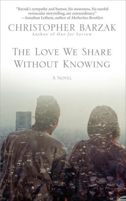 Love We Share Without Knowing A Novel  9780553385649 Front Cover