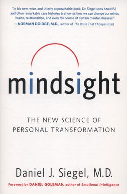 Mindsight The New Science of Personal Transformation  9780553386394 Front Cover