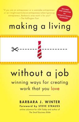 Making a Living Without a Job, Revised Edition Winning Ways for Creating Work That You Love  9780553386608 Front Cover