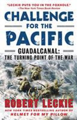 Challenge for the Pacific Guadalcanal: the Turning Point of the War  9780553386912 Front Cover
