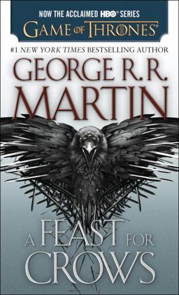 Feast for Crows (HBO Tie-In Edition)  9780553390568 Front Cover