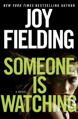 Someone Is Watching A Novel  9780553390636 Front Cover
