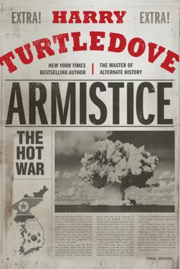 Armistice The Hot War  9780553390766 Front Cover